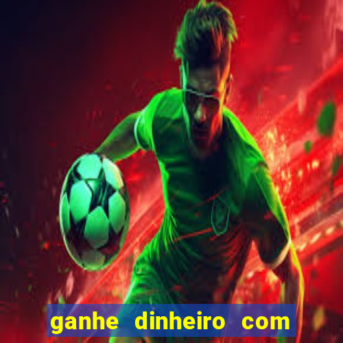 ganhe dinheiro com jogos online